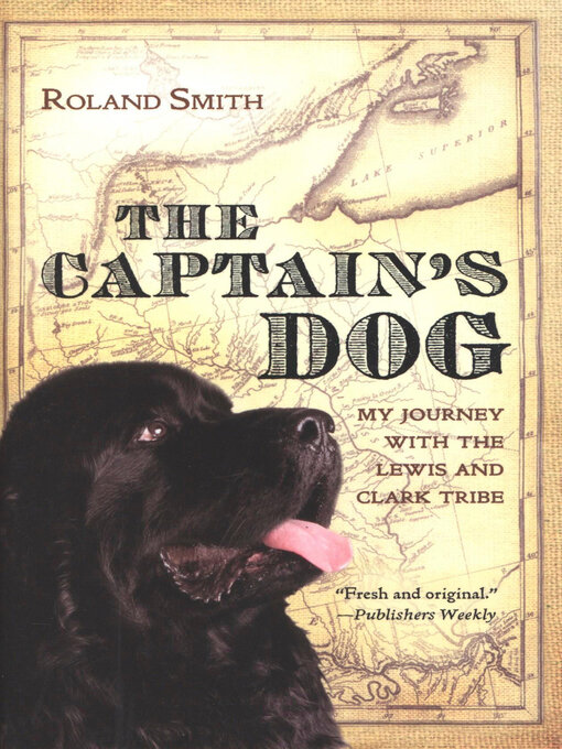 Title details for The Captain's Dog by Roland Smith - Wait list